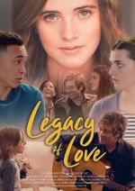 Watch Legacy of Love Movie2k