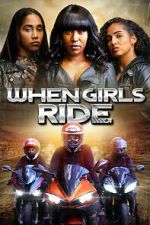 Watch When Girls Ride Movie2k