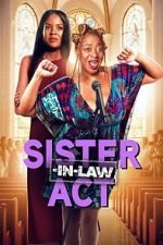 Watch Sister-In-Law Act Movie2k