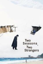 Watch Two Seasons, Two Strangers Movie2k