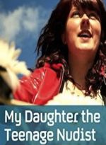 Watch My Daughter the Teenage Nudist Movie2k