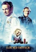 Watch Love Me Tomorrow Movie2k