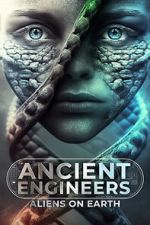 Watch Ancient Engineers: Aliens on Earth Movie2k