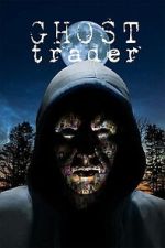 Watch Ghost Trader Movie2k