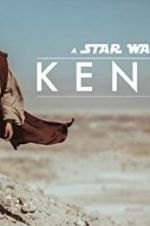 Watch Kenobi: A Star Wars Fan Film Movie2k