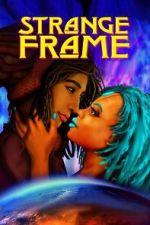 Watch Strange Frame Movie2k