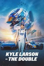 Watch Kyle Larson vs. The Double Movie2k