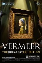 Watch Vermeer: The Greatest Exhibition Movie2k