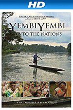 Watch YembiYembi: Unto the Nations Movie2k