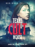 Watch Texas Cult House Movie2k