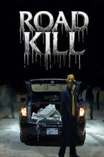 Watch Road Kill Movie2k