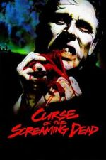 Watch Curse of the Screaming Dead Movie2k