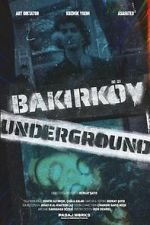 Watch Bakirky Underground Movie2k