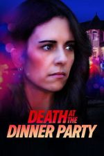 Watch Death at the Dinner Party Movie2k
