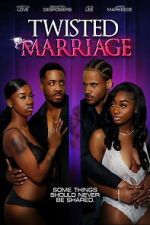 Watch Twisted Marriage Movie2k