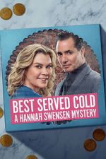 Watch Best Served Cold: A Hannah Swensen Mystery Movie2k