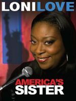 Watch Loni Love: America's Sister (TV Special 2010) Movie2k