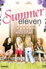 Watch Summer Eleven Movie2k