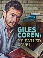 Watch Giles Coren: My Failed Novel Movie2k
