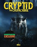 Watch Cryptid: Chupacabra Movie2k