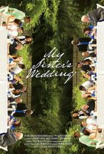 Watch My Sister\'s Wedding Movie2k