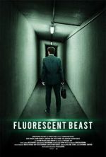 Watch Fluorescent Beast Movie2k