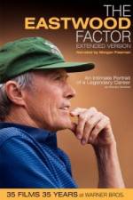 Watch The Eastwood Factor Movie2k