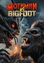 Watch Mothman Vs Bigfoot Movie2k