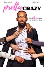 Watch Pretty Crazy Movie2k