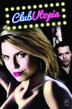 Watch Club Utopia Movie2k