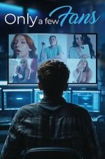 Watch Only a Few Fans Movie2k