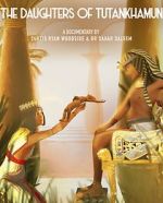 Watch The Daughters of Tutankhamun Movie2k