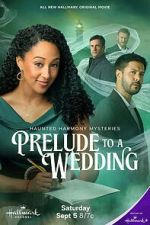 Watch Haunted Harmony Mysteries: Prelude to a Wedding Movie2k