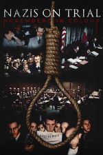 Watch Nazis on Trial: Nuremberg in Colour Movie2k