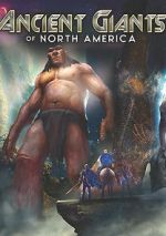 Watch Ancient Giants of North America Movie2k
