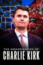 Watch The Assassination of Charlie Kirk Movie2k