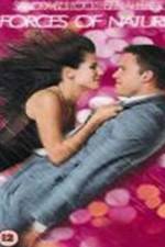 Watch Forces of Nature Movie2k