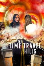Watch The Time Travel Hills Movie2k