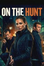 Watch On the Hunt Movie2k