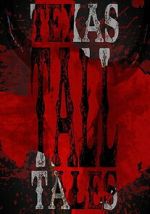 Watch Texas Tall Tales Movie2k