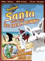 Watch RiffTrax Live: Santa and the Ice Cream Bunny Movie2k