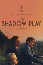 Watch The Shadow Play Movie2k