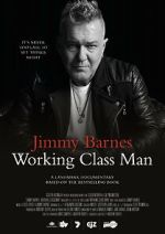 Watch Jimmy Barnes: Working Class Man Movie2k