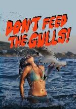 Watch Don\'t Feed the Gulls Movie2k