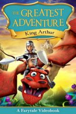 Watch The Greatest Adventure: King Arthur Movie2k