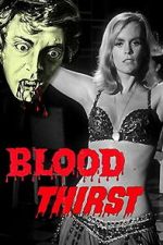 Watch Blood Thirst Movie2k