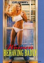 Watch Playboy: Women Behaving Badly Movie2k