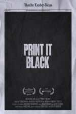 Watch Print It Black Movie2k