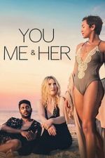 Watch You, Me & Her Movie2k