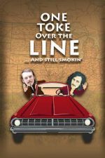 Watch One Toke Over the Line... and Still Smokin\' Movie2k